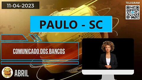 PAULO-SC Comunicado dos Bancos - Operações