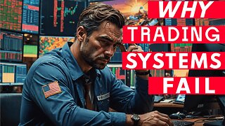 Why 91% Automated Trading Systems Fail