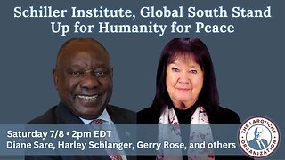 Schiller Institute, Global South Stand Up for Humanity for Peace