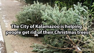 The City of Kalamazoo is helping people get rid of their Christmas trees