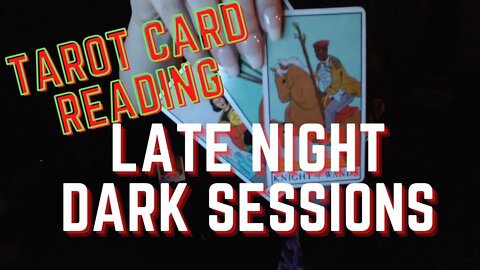 Tarot Card Reading Late Night Dark Insight Session | Timeless All Signs