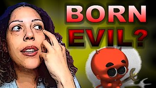 Exploring Human Nature: Are some born evil?