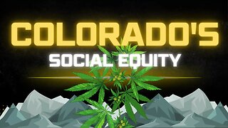 Colorado's Marijuana Loans for Social Equity Businesses 💰🌿