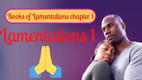 Books of Lamentations chapter 1 🙏🙏