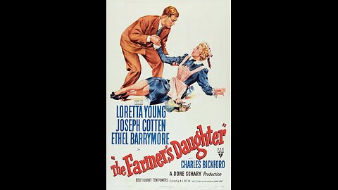 The Farmer's Daughter (1947) | American romantic comedy-drama film directed by H.C. Potter