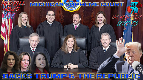 Michigan Supreme Court Affirms We The People & Leave’s Trump on Ballot on Red Pill News Live