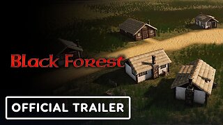 Black Forest - Official 1.0 Launch Trailer