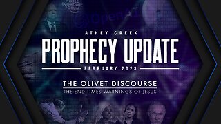 Prophecy Update | February 2023 | The Olivet Discourse - Brett Meador