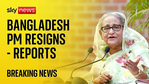 Bangladesh prime minister resigns after deadly protests - reports | NE