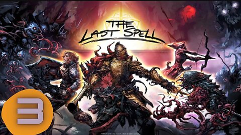 This game is addictive | The Last Spell ep3