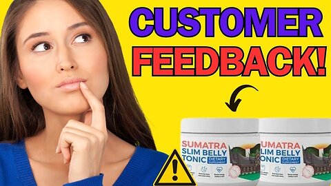 Sumatra Slim Belly Tonic Review - ALERT! Sumatra Belly Juice Customer Reviews