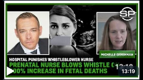 Hospital PUNISHES Whistleblower Nurse; Prenatal Nurse Blows Whistle On 500% INCREASE In Fetal Deaths