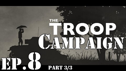 🔴 The Troop Campaign Ep #8 (Part 3 of 3)