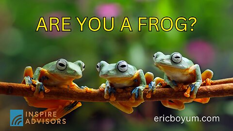 Are You a Frog?