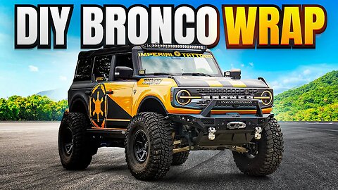 DIY Bronco Wrap