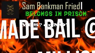 Sam Bankman Fried for Prison? 🚔🚨