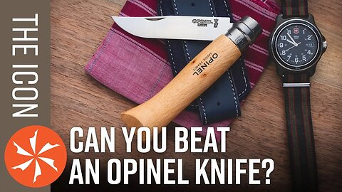 Beat the Icon: Opinel vs. Alternatives