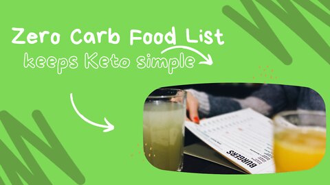 Zero Carb Food List that Keeps Keto and Ketosis Simple