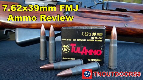 7.62x39mm TULA FMJ Ammo Review