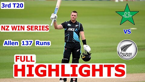 Full Highlights | Pakistan Vs New Zealand 3rd T20 Match Highlights | PAK Vs NZ Match Highlights 2024