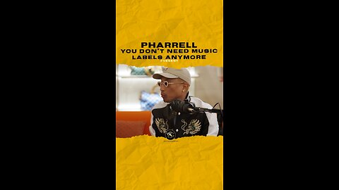 @pharrell You don’t need music labels anymore