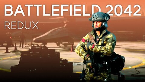 Battlefield 2042 | REDUX is it enough?