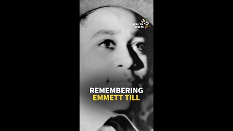 REMEMBERING EMMET TILL