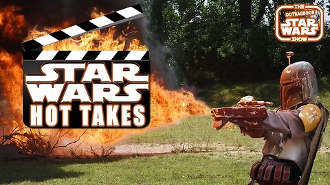HYPERSPACE HOTTAKES: Unfiltered Reactions Of Star Wars Topics - LSR #182
