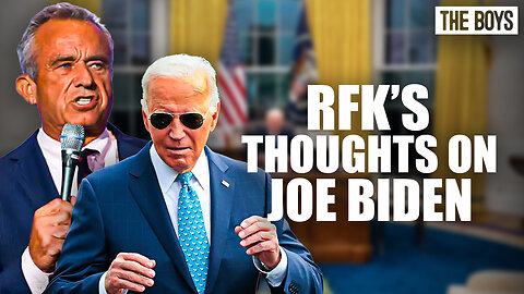 Robert F. Kennedy Jr. Gives His Thoughts On Joe Biden