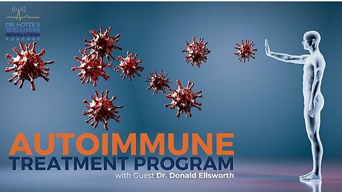 Autoimmune Treatment Program with Dr. Donald Ellsworth