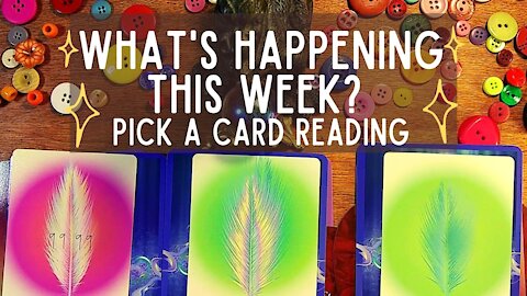 What's Happening This Week-A Pick a Card Reading
