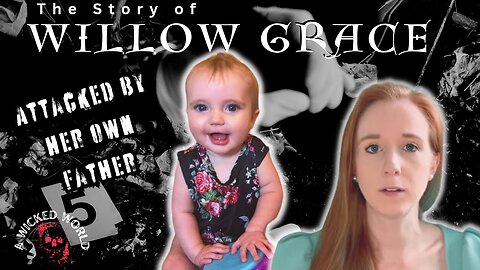 Willow Grace and Her Family Were Savagely Attacked and Left for Dead