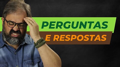 🔴 [Ao Vivo] Perguntas e Respostas