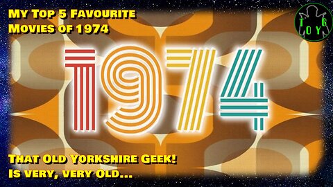 That Old Yorkshire Geek's Top 5 Movies of 1974