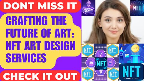 NFT Design Services - NFT Art Design - NFT Designer - NFT Art Design Services