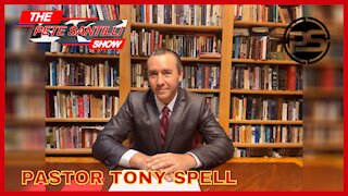 PASTOR TONY SPELL JOINS PETE IN AN INTERVIEW TO DISCUSS THE FIGHT AGAINST MEDICAL TYRANNY
