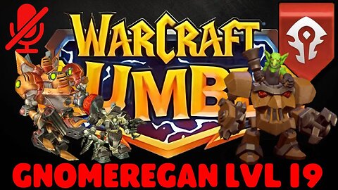 WarCraft Rumble - Gnomeregan LvL 19 - Sneed