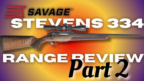 Stevens 334 Range Review Part 2: Trigger tune test results