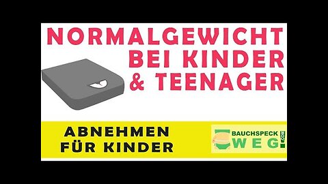 ABNEHMEN FÜR KINDER & TEENAGER - Was ist Normalgewicht bei Kindern und Jugendlichen_1080p