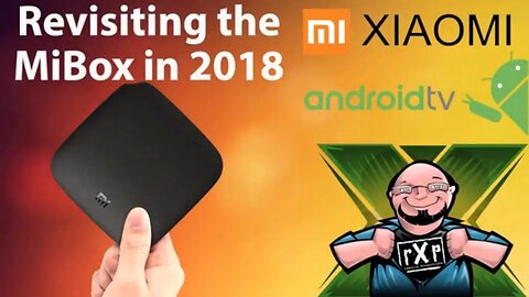 A Budget Android TV Box That Delivers? Should You Buy a Xiaomi MiBox Android TV Box in 2018