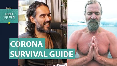 Corona Survival Guide with Wim Hof & Russell Brand | Full Length Podcast