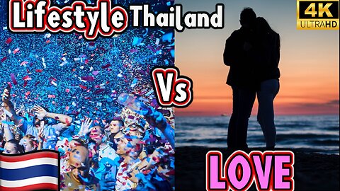 Exotic Lifestyle vs Finding Love in Thailand!
