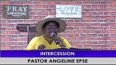 Intercession With Pastor Angeline Epse. Bilingual: English & Spanish