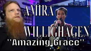 AMIRA WILLIGHAGEN - Amazing Grace REACTION | Metal Head DJ Reacts