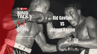 Kid Gavilan VS Johnny Saxton | Ring Talk with Lou Eisen | Talkin Fight