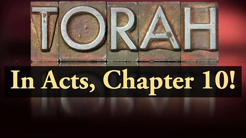 Torah in Effect in Acts 10