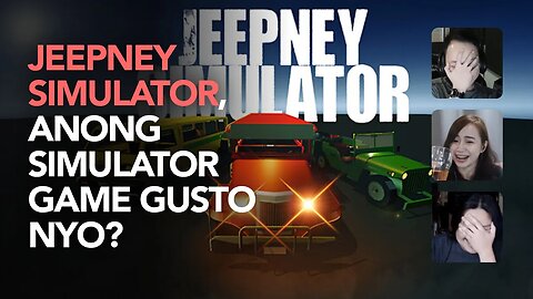 Jeepney Simulator, Anong Simulator Games Gusto Nyo?