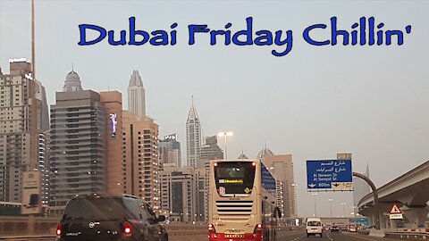 Dubai Friday Chillin'