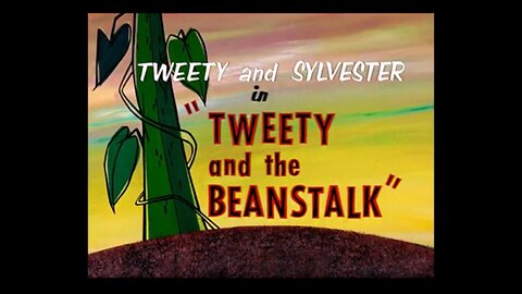 1957, 3-16, Merrie Melodies, Tweety And The Beanstalk