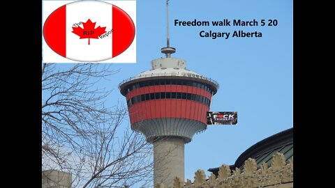 Freedom Walk Calgary March 5 2022